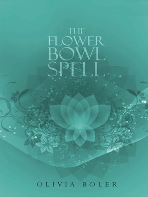 cover image of The Flower Bowl Spell